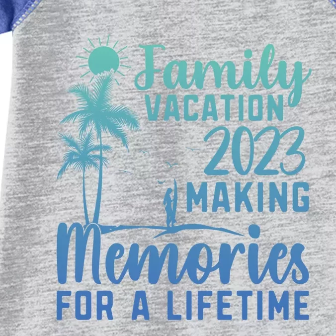 Family Vacation Making Memories Lifetime Gift Infant Baby Jersey Bodysuit