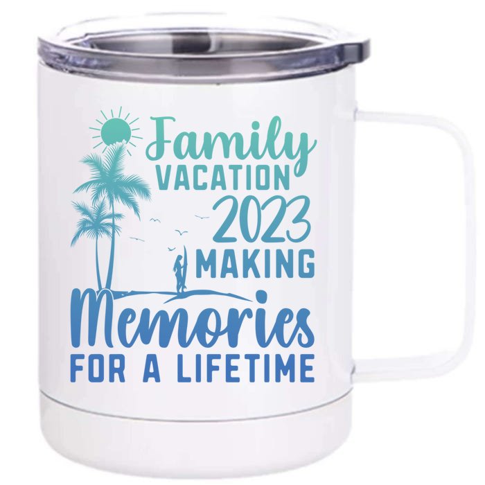 Family Vacation Making Memories Lifetime Gift Front & Back 12oz Stainless Steel Tumbler Cup