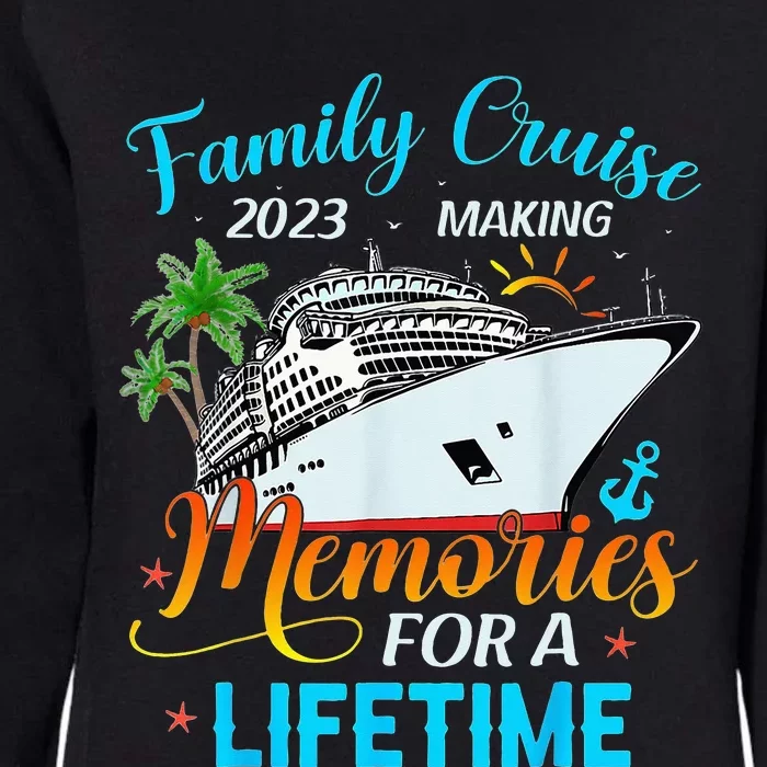 Family Vacation Making Memories For A Lifetime Womens California Wash Sweatshirt