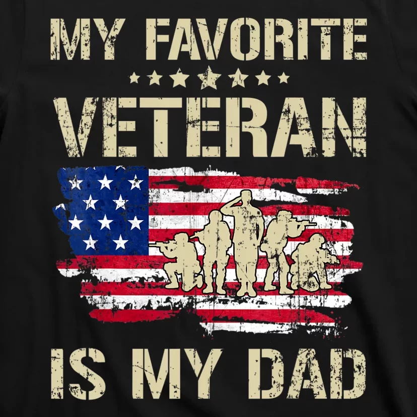 Father Veterans My Favorite Veteran Is My Dad Us Flag T-Shirt