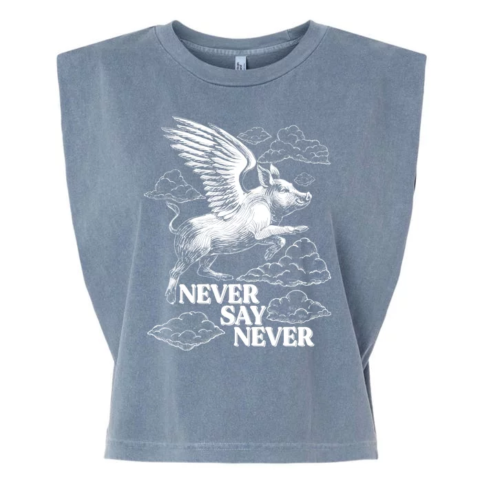 Funny Vintage Never Say Never When Pigs Fly Garment-Dyed Women's Muscle Tee