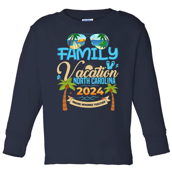 Family Vacation North Carolina 2024 Summer Vacation 2024 Toddler Long Sleeve Shirt