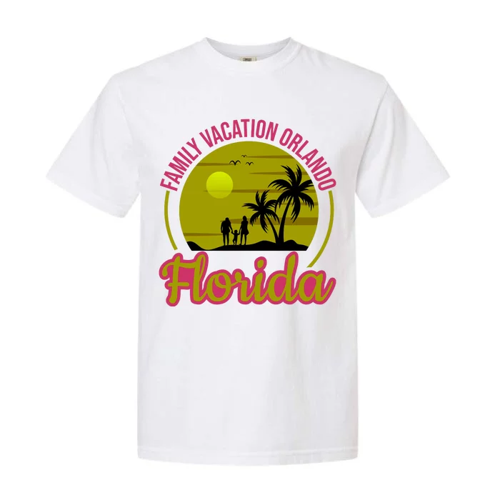 Family Vacation Orlando Florida Garment-Dyed Heavyweight T-Shirt