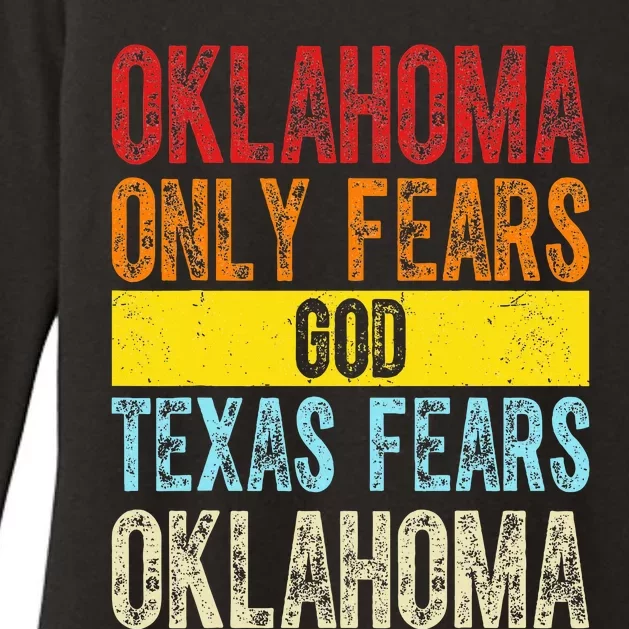 Funny Vintage Oklahoma Only Fears God Texas Fears Oklahoma Womens CVC Long Sleeve Shirt