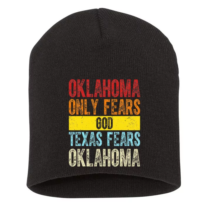 Funny Vintage Oklahoma Only Fears God Texas Fears Oklahoma Short Acrylic Beanie