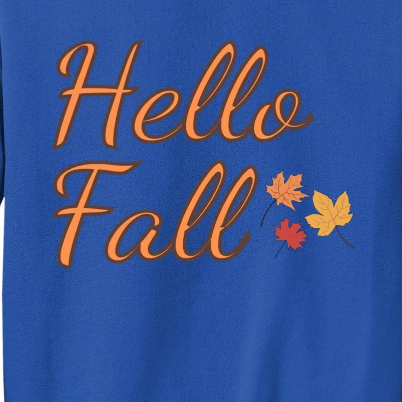 Fall Vibes Outfits Hello Fall Great Gift Tall Sweatshirt