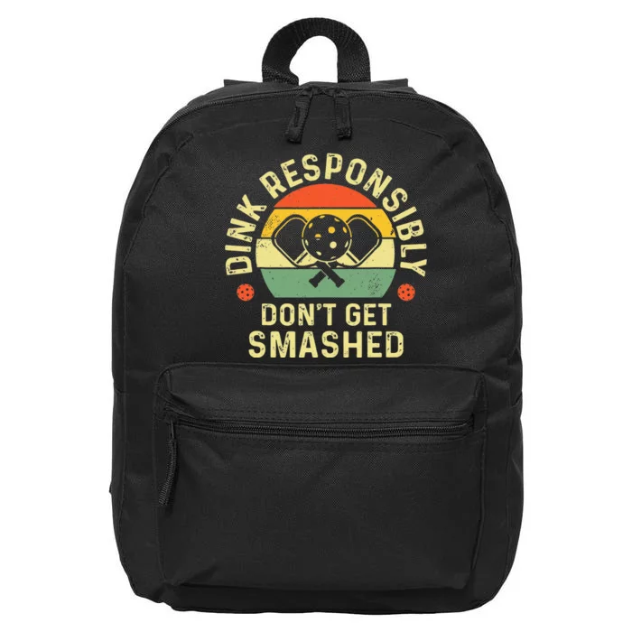 Funny Vintage Pickleball Dink Responsibly Don't Get Smashed 16 in Basic Backpack