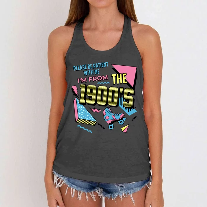 Funny Vintage Please Be Patient With Me IM From The 1900S Women's Knotted Racerback Tank