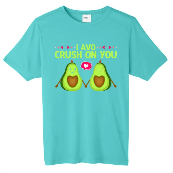 Funny Valentines Pun Joke I Avo Crush On You Avocado Meme Gift ChromaSoft Performance T-Shirt