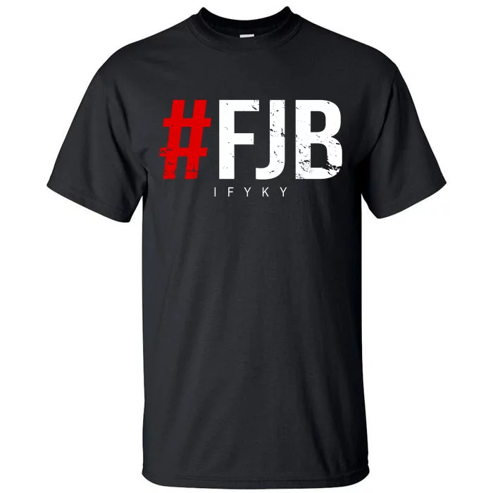 F.J.B Vintage Pro American IFYKY FJB F Biden Tall T-Shirt