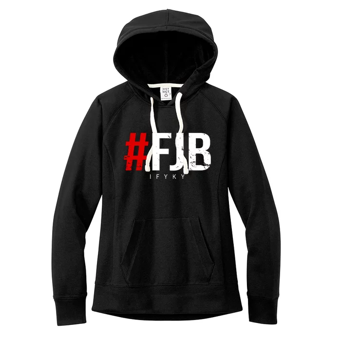 F.J.B Vintage Pro American IFYKY FJB F Biden Women's Fleece Hoodie