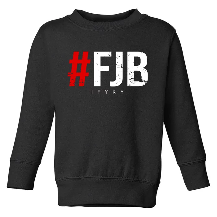 F.J.B Vintage Pro American IFYKY FJB F Biden Toddler Sweatshirt