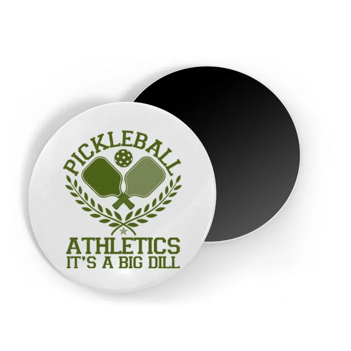 Funny Vintage Pickleball Athletics It's A Big Dill Magnet