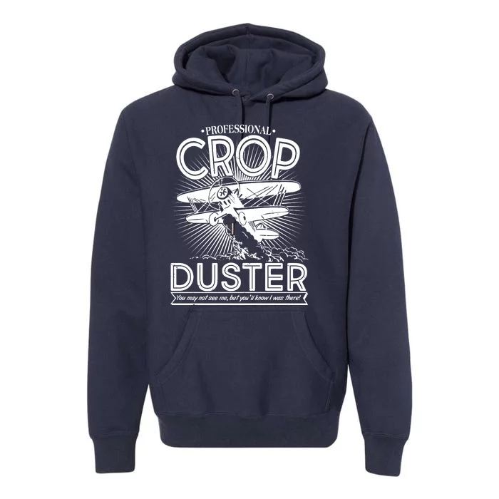 Funny Vintage Professional Crop Duster Premium Hoodie