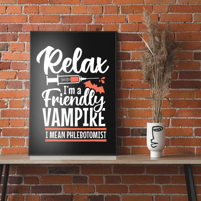 Funny Vampire Phlebotomist Phlebotomy Technician Tech Nurse Poster