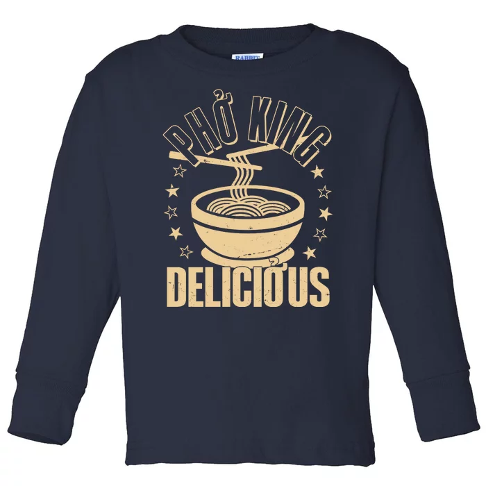 Funny Vintage PHO King Delicious Toddler Long Sleeve Shirt