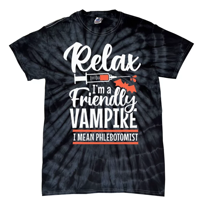 Funny Vampire Phlebotomist Phlebotomy Technician Tech Nurse Tie-Dye T-Shirt