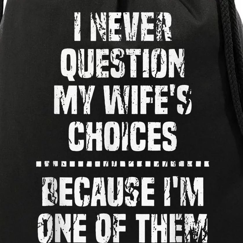 Funny Valentine Quote Clothes From Wife For Husband Drawstring Bag