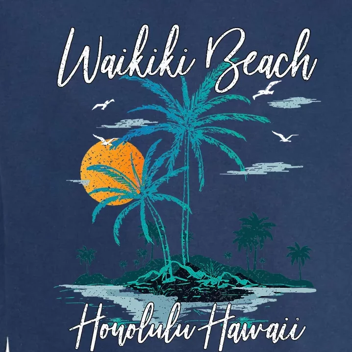 Family Vacation Retro Sunset Honolulu Hawaii Waikiki Beach Garment-Dyed Sweatshirt