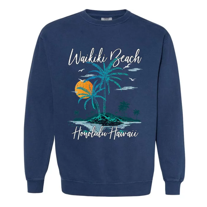 Family Vacation Retro Sunset Honolulu Hawaii Waikiki Beach Garment-Dyed Sweatshirt