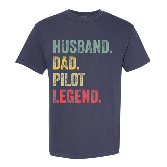 Funny Vintage Retro Dad Pilot Legend Father Aviation Great Gift Garment-Dyed Heavyweight T-Shirt