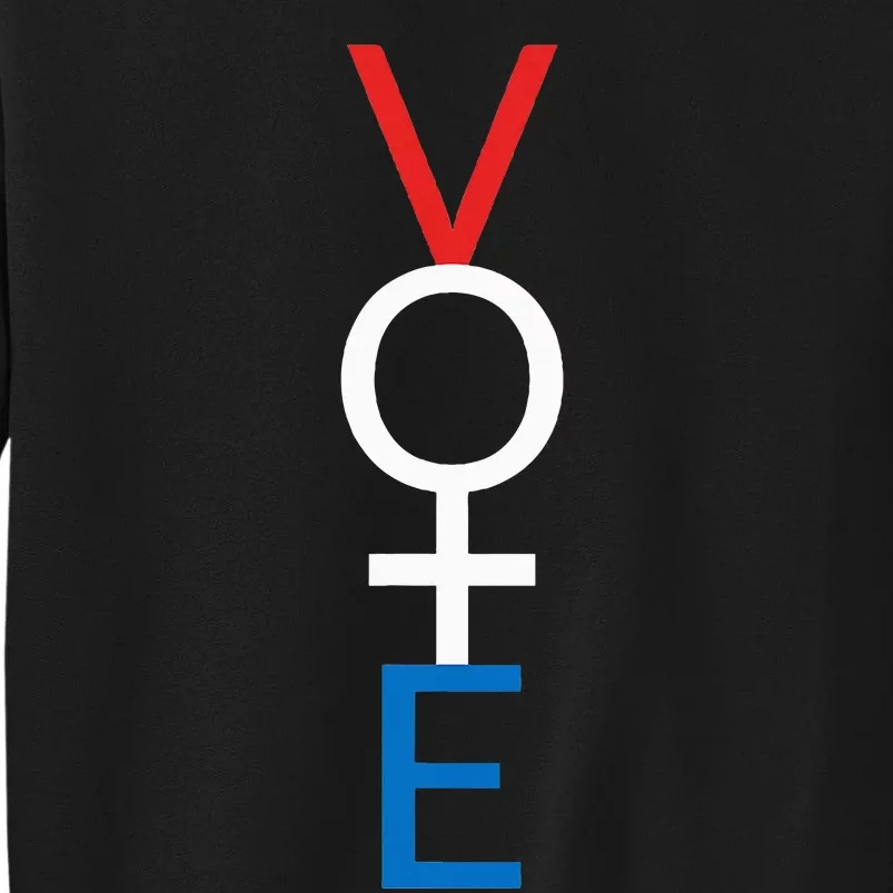 Feminist Vote Red White Blue Voting Tall Sweatshirt