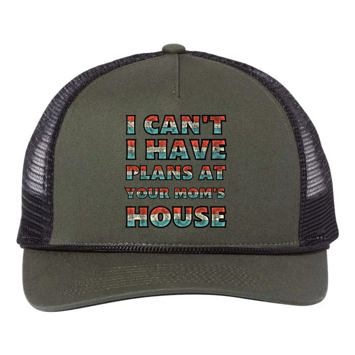 Funny Vintage Retro I Can't I Got Plans At Your Mom's House T Retro Rope Trucker Hat Cap