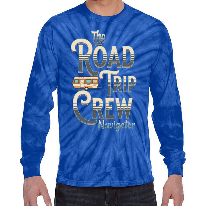 Family Vacation Road Trip Crew Navigator Travel Trailer Gift Tie-Dye Long Sleeve Shirt