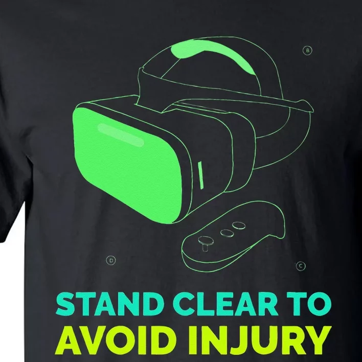 Funny Virtual Reality Hazard VR Stay Clear To Avoid Injury Tall T-Shirt