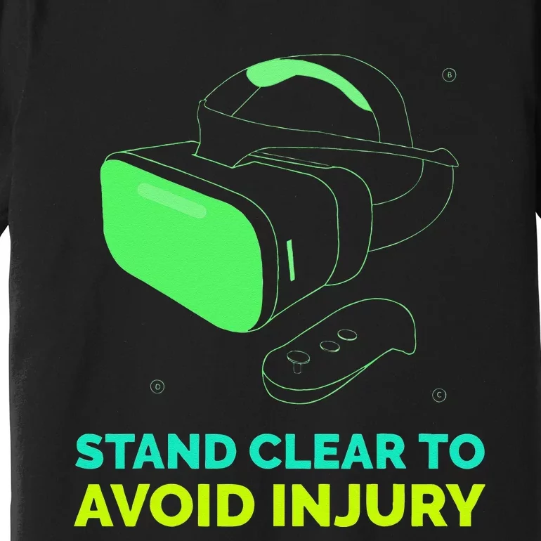 Funny Virtual Reality Hazard VR Stay Clear To Avoid Injury Premium T-Shirt