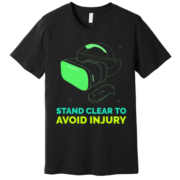 Funny Virtual Reality Hazard VR Stay Clear To Avoid Injury Premium T-Shirt