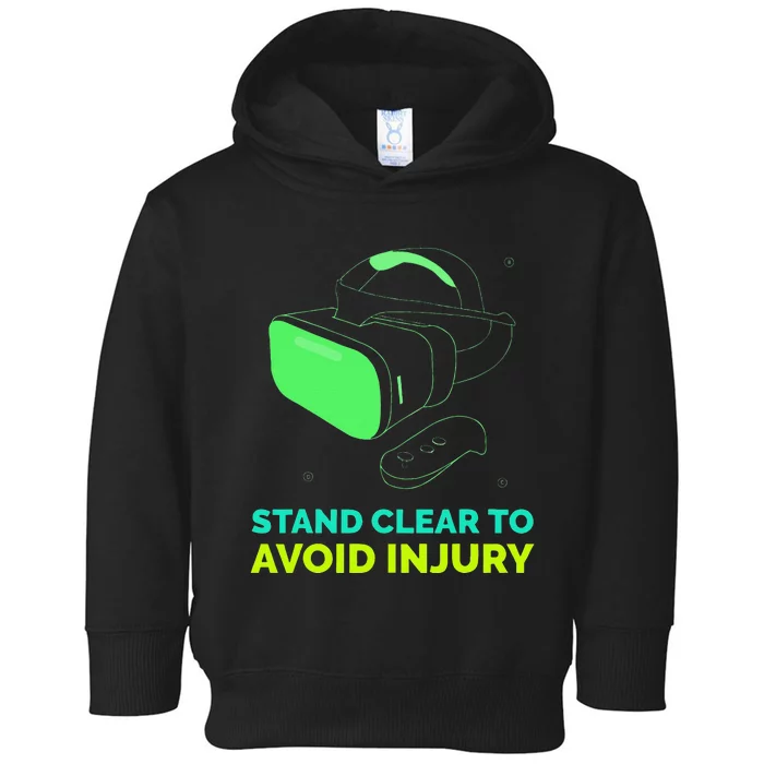 Funny Virtual Reality Hazard VR Stay Clear To Avoid Injury Toddler Hoodie