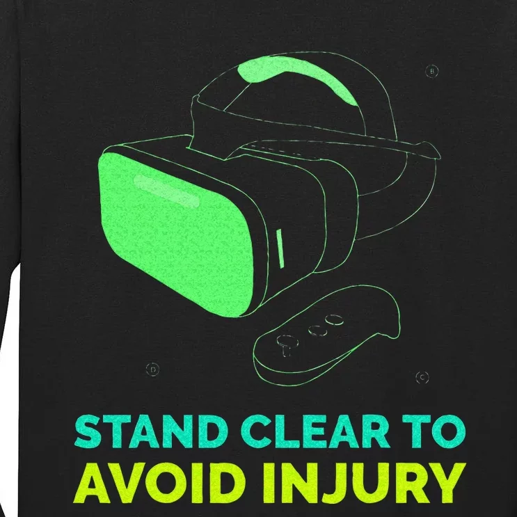 Funny Virtual Reality Hazard VR Stay Clear To Avoid Injury Tall Long Sleeve T-Shirt