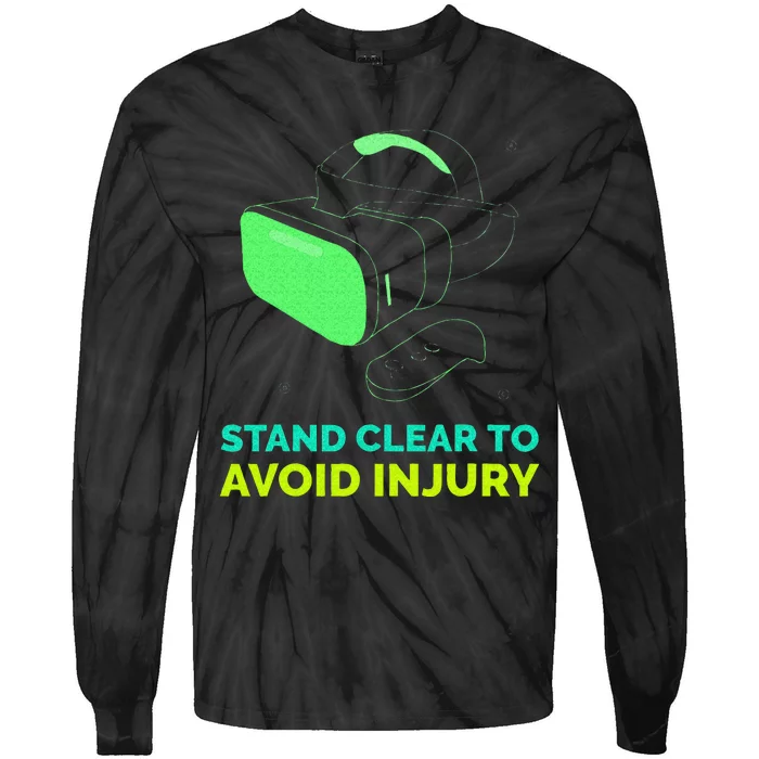 Funny Virtual Reality Hazard VR Stay Clear To Avoid Injury Tie-Dye Long Sleeve Shirt