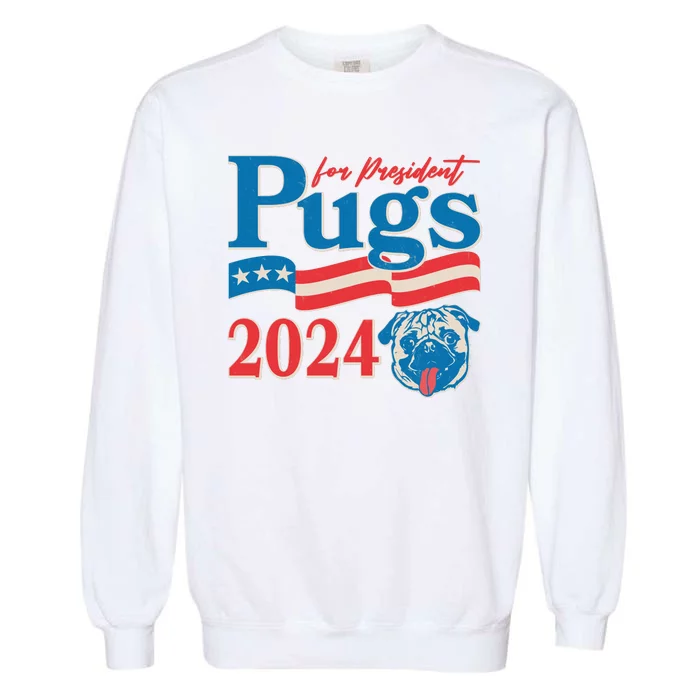 Funny Vintage Retro Pugs For President 2024 Garment-Dyed Sweatshirt