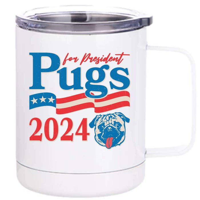 Funny Vintage Retro Pugs For President 2024 Front & Back 12oz Stainless Steel Tumbler Cup