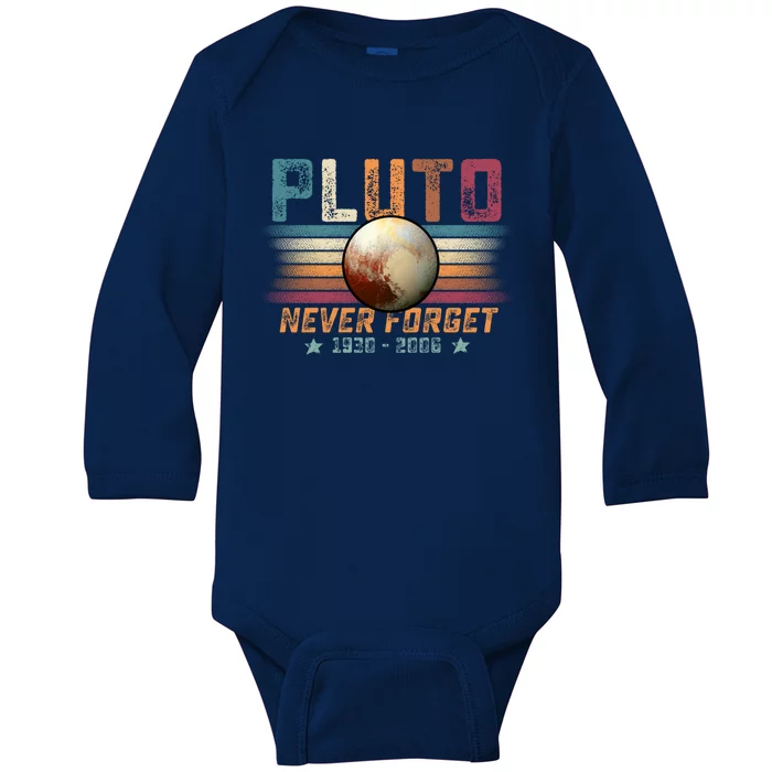 Funny Vintage Retro Space Planet Science Never Forget Pluto Gift Baby Long Sleeve Bodysuit