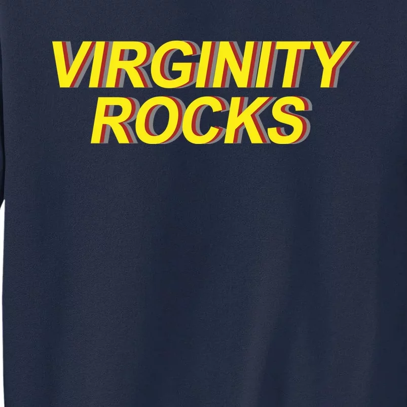 Funny Virginity Rocks Retro Funny Tall Sweatshirt