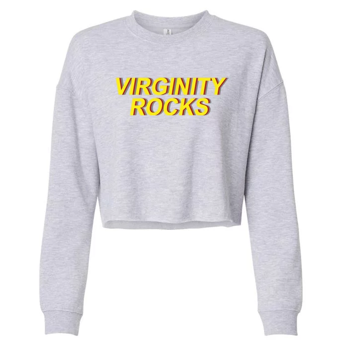 Funny Virginity Rocks Retro Funny Cropped Pullover Crew