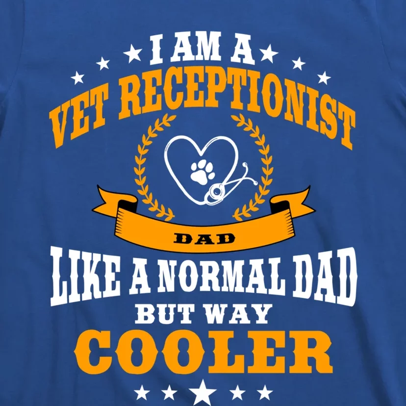 Funny Vet Receptionist Dad Outfit Gift T-Shirt