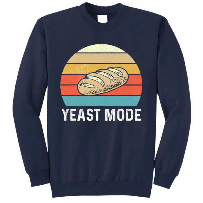 Funny Vintage Retro Yeast Mode Bread Baking Gift For Bakers Bakery Sourdough Gif Tall Sweatshirt