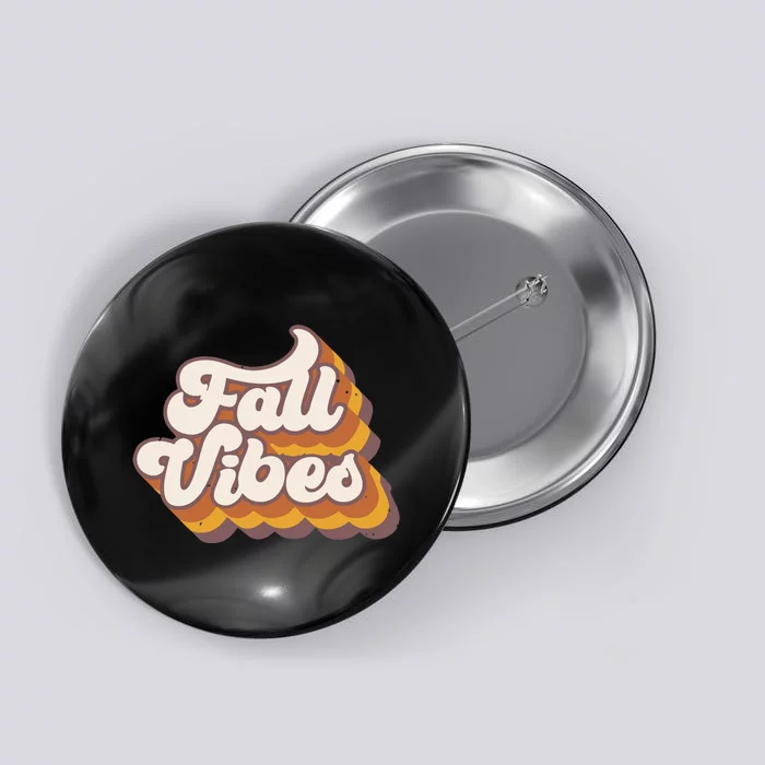 Fall Vibes Retro Fall Button