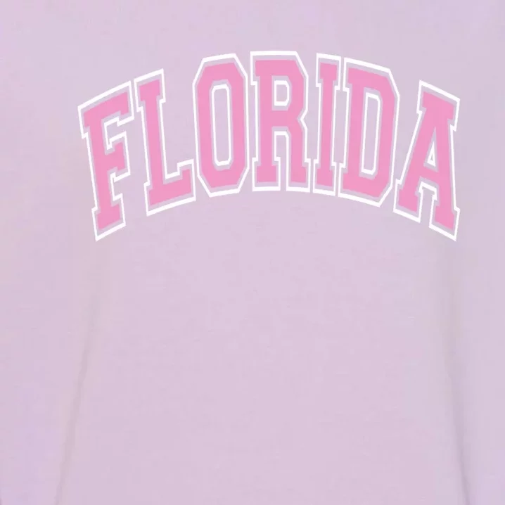 Florida Varsity Style Pink Text Meaningful Gift Garment-Dyed Sweatshirt