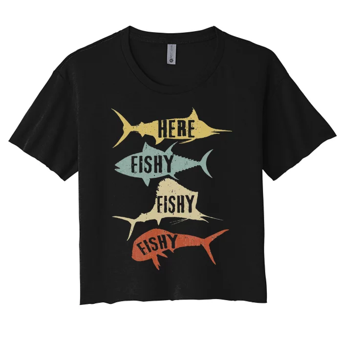 Funny Vintage Saltwater Fishing Here FishyFishy Women's Crop Top Tee