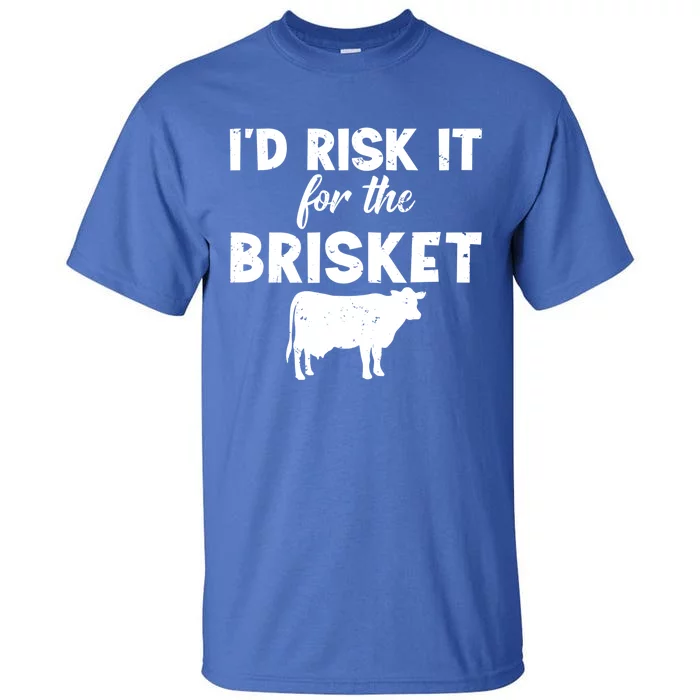 Funny Vintage Smoke Brisket Id Risk It For The Brisket Funny Gift Tall T-Shirt