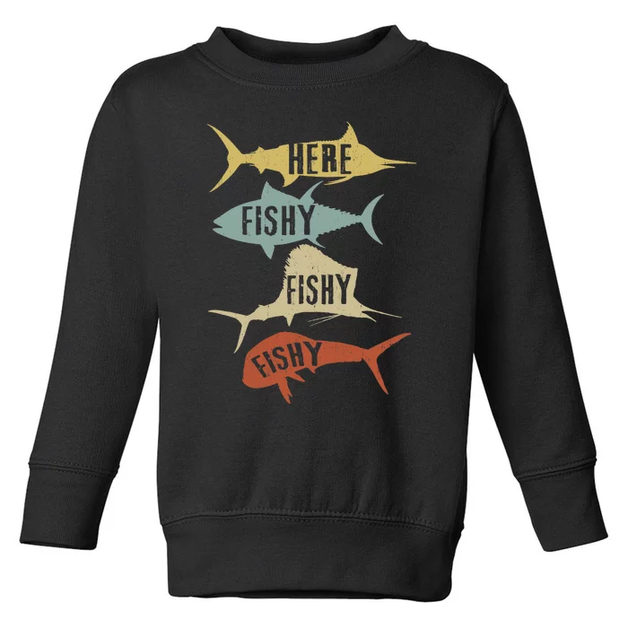 Funny Vintage Saltwater Fishing Here FishyFishy Toddler Sweatshirt