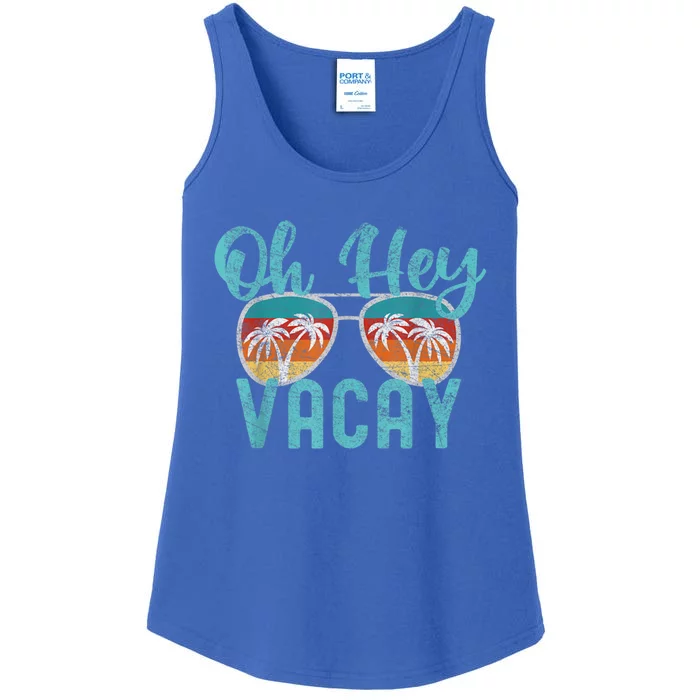 Family Vacation Summer Vacation Trip Oh Hey Vacay Cute Gift Ladies Essential Tank