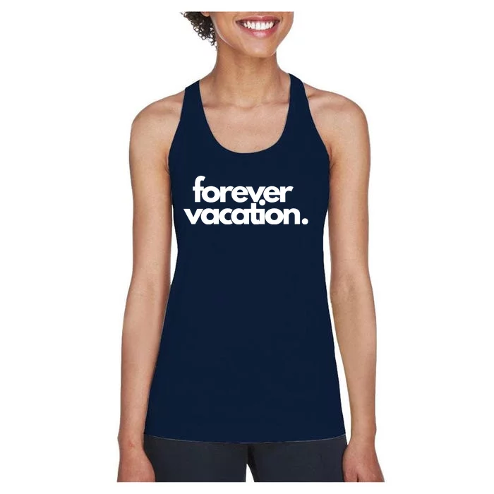 Forever Vacation Summer Break Women's Racerback Tank