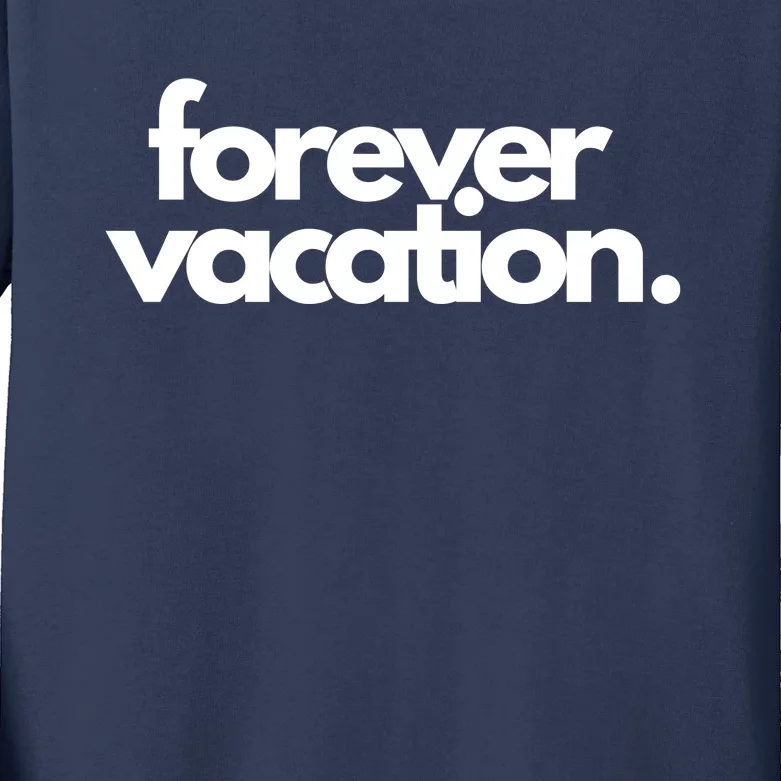 Forever Vacation Summer Break Kids Long Sleeve Shirt