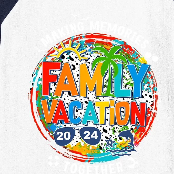 Family Vacation Summer Trip Making Memories Together Baseball Sleeve Shirt